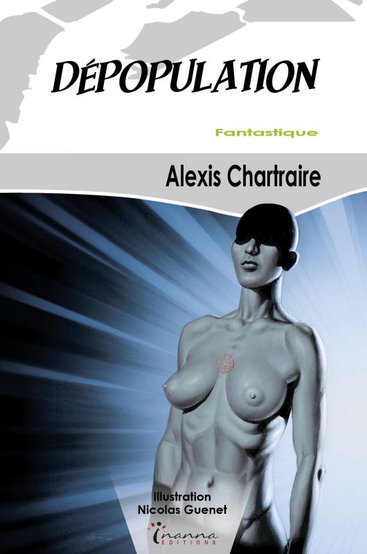 Alexis Chartraire Livres Alexis Chartraire Dépopulation custom text